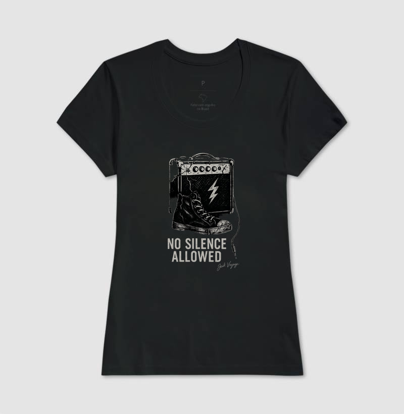 Camiseta Não é permitido silêncio®